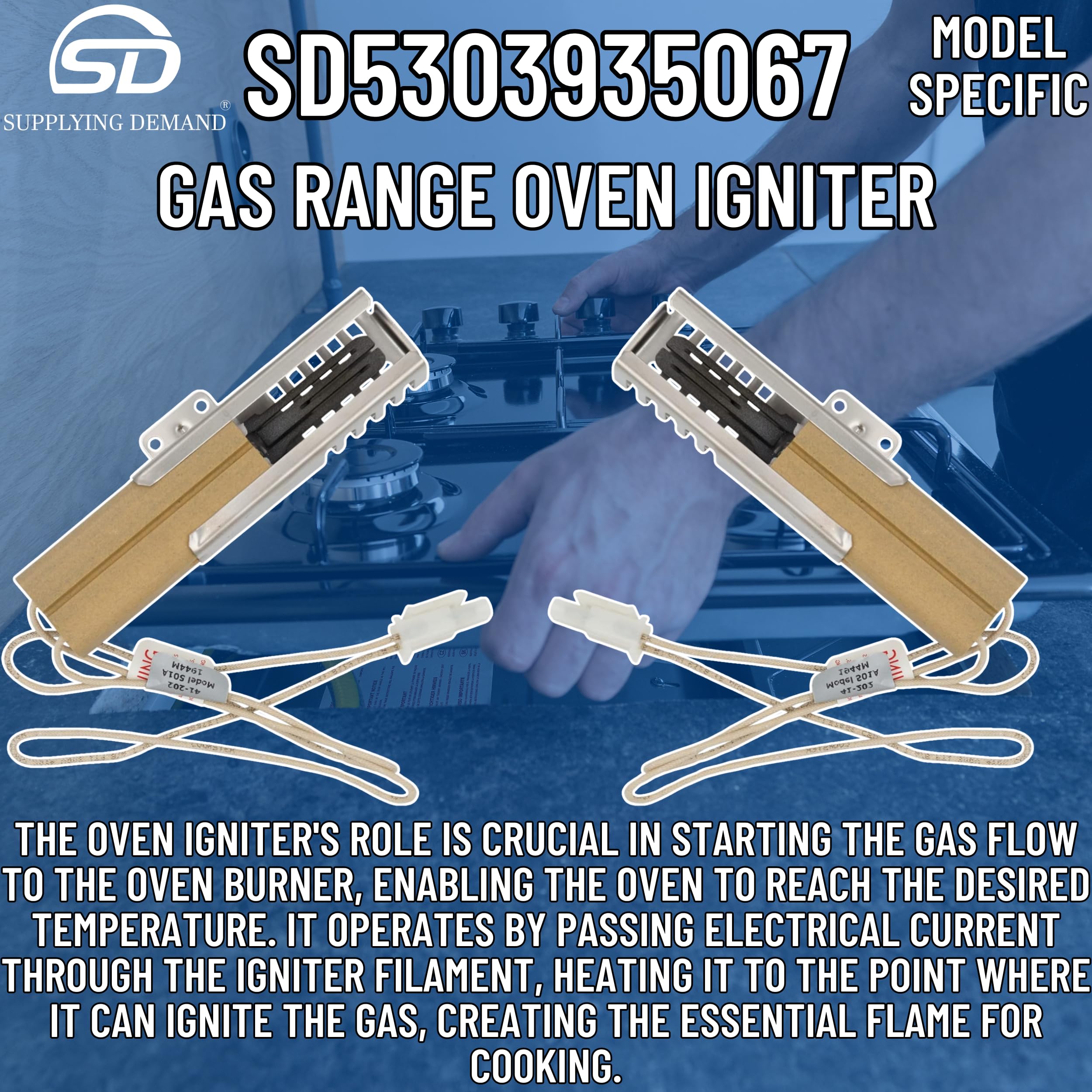 Supplying Demand 5303935067 08011454 Gas Range Oven Igniter Replacement Model Specific Not Universal - Image 4