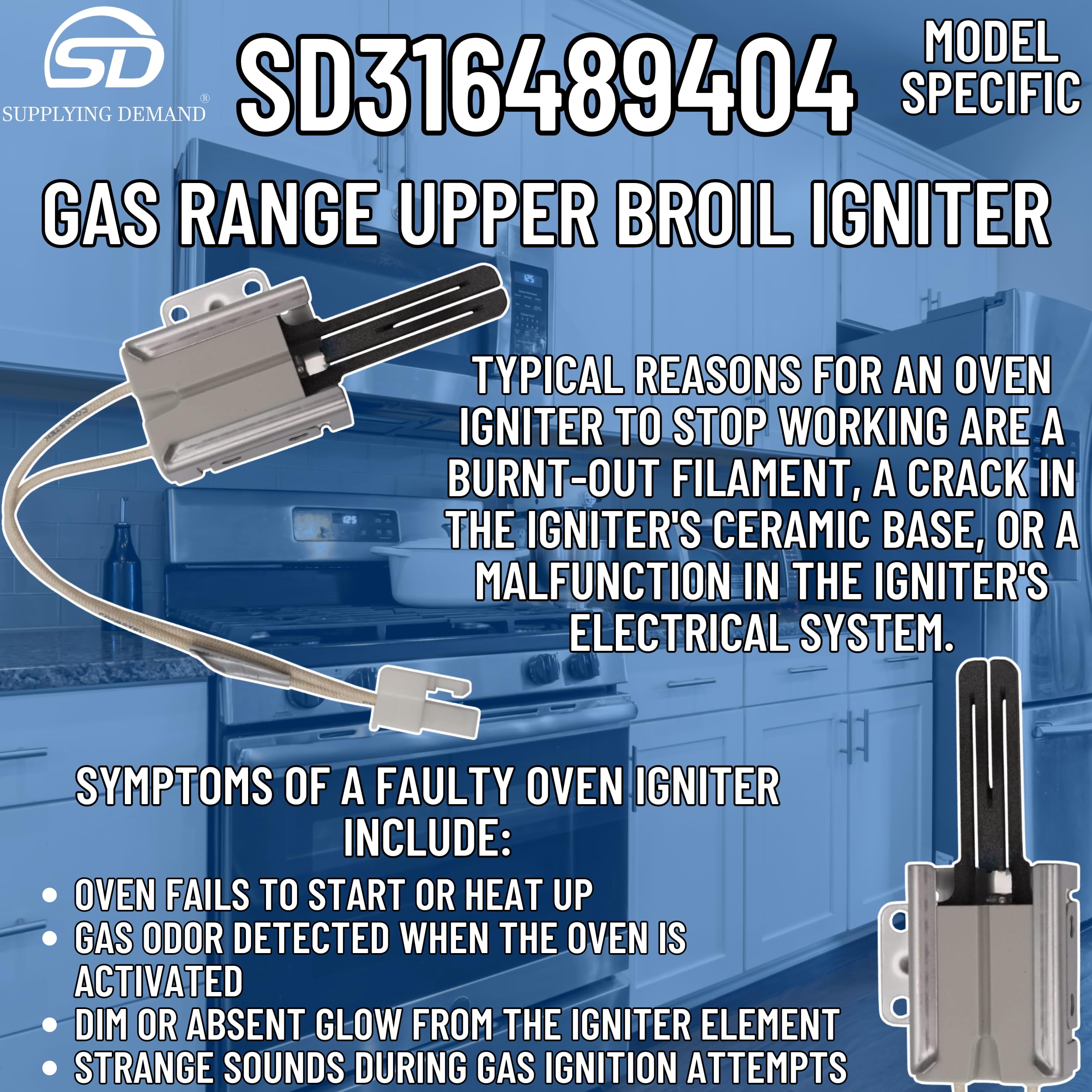 Supplying Demand 5304506545 316489404 Gas Range Upper Broil Igniter Replacement Model Specific Not Universal - Image 6